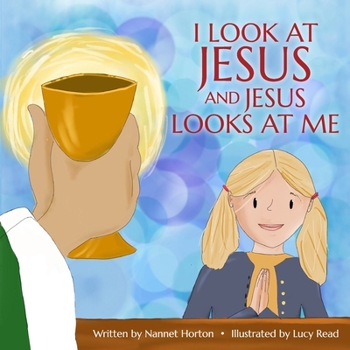 Paperback I Look at Jesus and Jesus Looks at Me Book