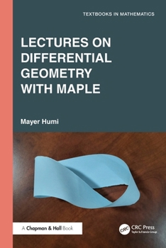 Paperback Lectures on Differential Geometry with Maple Book