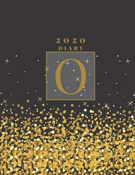 Personalised 2020 Diary Week To View Planner: A4, Gold Letter O (Sparkle Christmas Diary) Organiser And Planner For The Year Ahead, School, Business, Office, Work, University