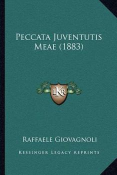 Paperback Peccata Juventutis Meae (1883) [Italian] Book