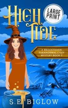 High Tide: A Large Print Witchy Amateur Detective Mystery