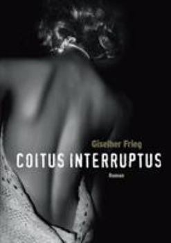 Paperback Coitus Interruptus [German] Book
