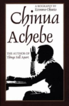 Hardcover Chinua Achebe: a biography Book