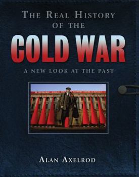 Hardcover The Real History of the Cold War: A New Look at the Past Book