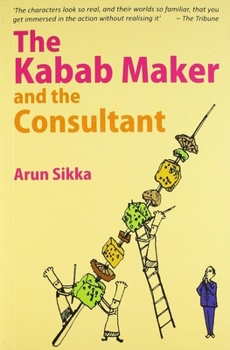Paperback The Kabab Maker and the Consultant Book