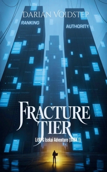 Paperback Fracture Tier - LitRPG Isekai Adventure (BOOK 1) Book