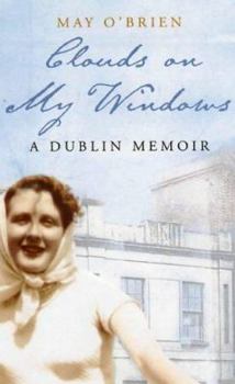Paperback Clouds on My Window: A Dublin Memoir Book