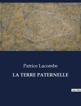 Paperback La Terre Paternelle [French] Book