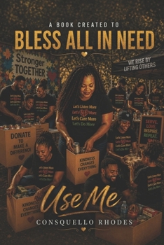 Paperback Use Me: A Book Created to Bless All In Need! Book