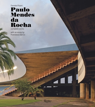 Hardcover Paulo Mendes Da Rocha: Complete Works Book