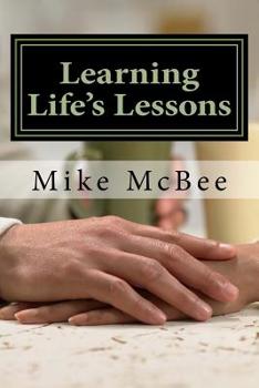 Paperback Learning Life's Lessons: and Precious Memories Book