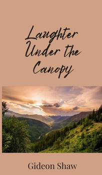 Hardcover Laughter Under the Canopy Book