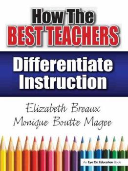 Hardcover How the Best Teachers Differentiate Instruction Book
