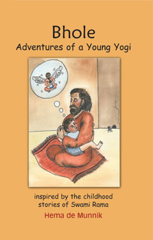 Paperback Bhole: Adventures of a Young Yogi Book