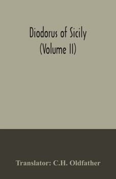 Paperback Diodorus of Sicily (Volume II) Book