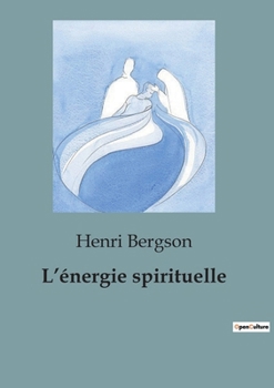 Paperback L'énergie spirituelle [French] Book