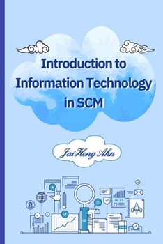 Paperback Introduction to Information Technology in SCM Book