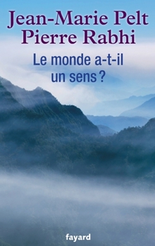 Hardcover Le Monde A-T-Il Un Sens ? [French] Book