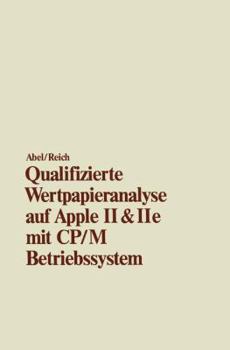 Paperback Qualifizierte Wertpapieranalyse Auf Apple II & II E: -- Mit Cp/M Betriebssystem -- [German] Book