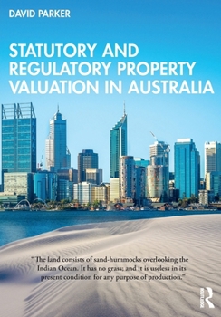 Statutory and Regulatory Property Valuation in Australia