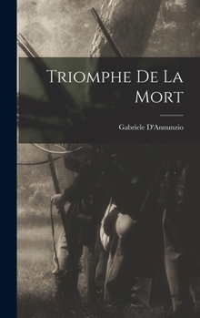 Hardcover Triomphe De La Mort [French] Book