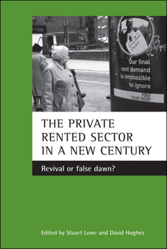 Paperback The Private Rented Sector in a New Century: Revival or False Dawn? Book