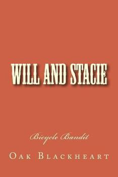 Paperback Will and Stacie: Bicycle Bandit Book