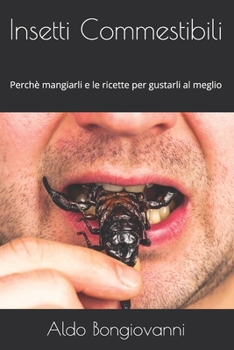 Paperback Insetti Edibili: Alimenti del futuro [Italian] Book