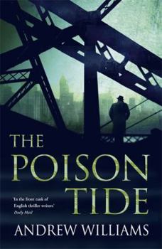 ThePoison Tide by Williams, Andrew ( Author ) ON Aug-16-2012, Hardback