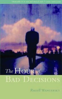 Paperback The Hour of Bad Decisions Book