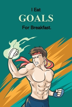 Paperback I Eat Goals For Breakfast.: Lined Notebook Book