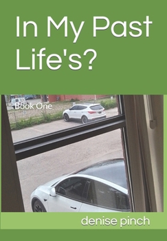 Paperback In My Past Life's?: Book One Book