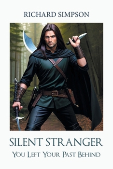 Paperback Silent Stranger: You Left Your Past Behind Book