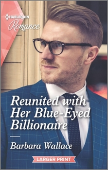 Mass Market Paperback Reunited with Her Blue-Eyed Billionaire [Large Print] Book