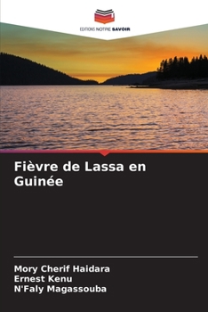 Paperback Fièvre de Lassa en Guinée [French] Book