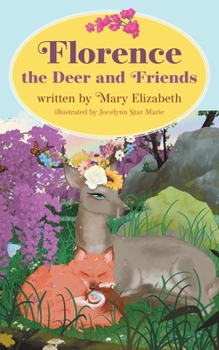 Paperback Florence the Deer and Friends Book