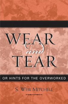 Paperback Wear and Tear: or Hints for the Overworked Book