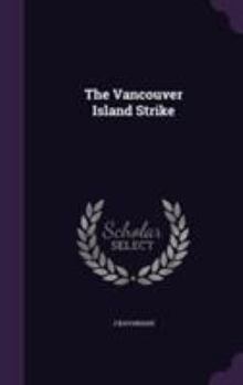 The Vancouver Island Strike