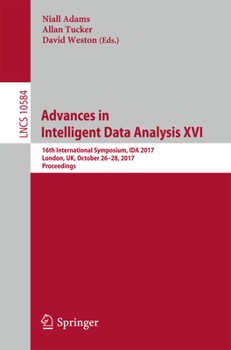 Paperback Advances in Intelligent Data Analysis XVI: 16th International Symposium, Ida 2017, London, Uk, October 26-28, 2017, Proceedings Book