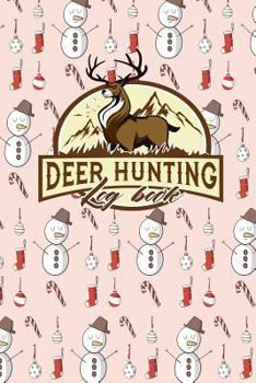 Paperback Deer Hunting Log Book