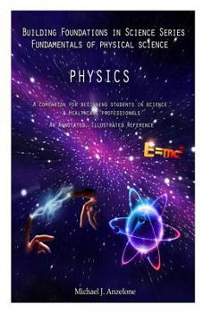 Paperback Physics: A Companion for Beginning Students in Science & Healthcare Professionals Book