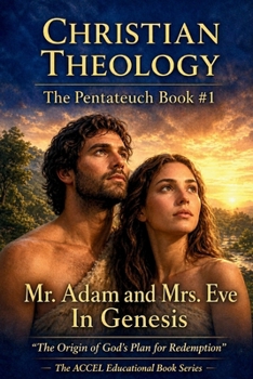Paperback The Pentateuch Book #1 - Mr. Adam and Mrs. Eve In Genesis Book
