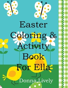 Paperback Easter Coloring & Activity Book for Ella Book