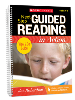 Spiral-bound Next Step Guided Reading in Action Grades K-2 Revised Edition: Revised Edition Book