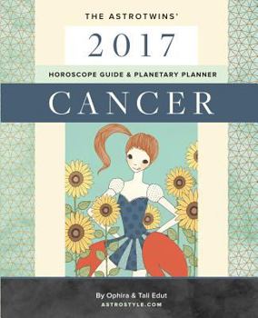 Paperback Cancer 2017: The AstroTwins' Horoscope Guide & Planetary Planner Book
