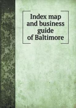 Paperback Index map and business guide of Baltimore Book