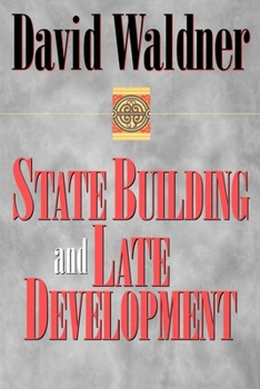 Hardcover State Building and Late Development: Essays in Honor of Norman Kretzmann Book