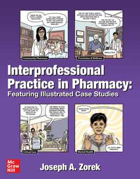 Paperback Interprofessional Practice in Pharmacy: Featuring Illustrated Case Studies Book