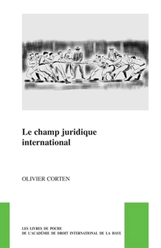 Paperback Le Champ Juridique International [French] Book