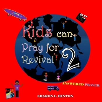 Paperback Kids Can Pray for Revival 2 (Answered Prayer ) Book